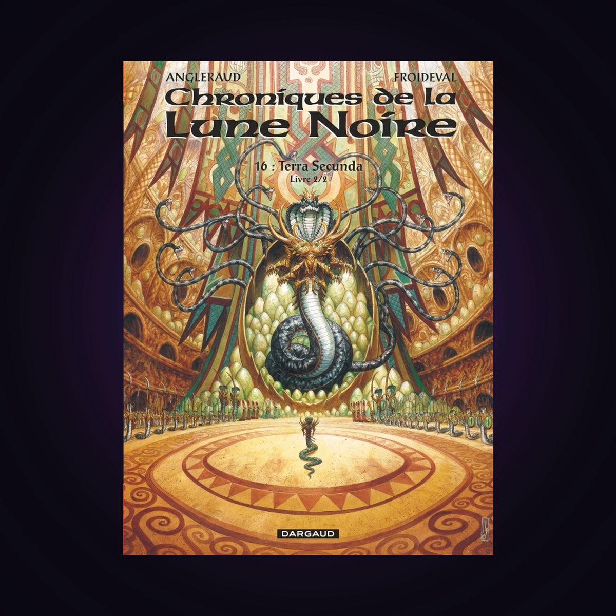 Chroniques de la Lune Noire. Tome 16