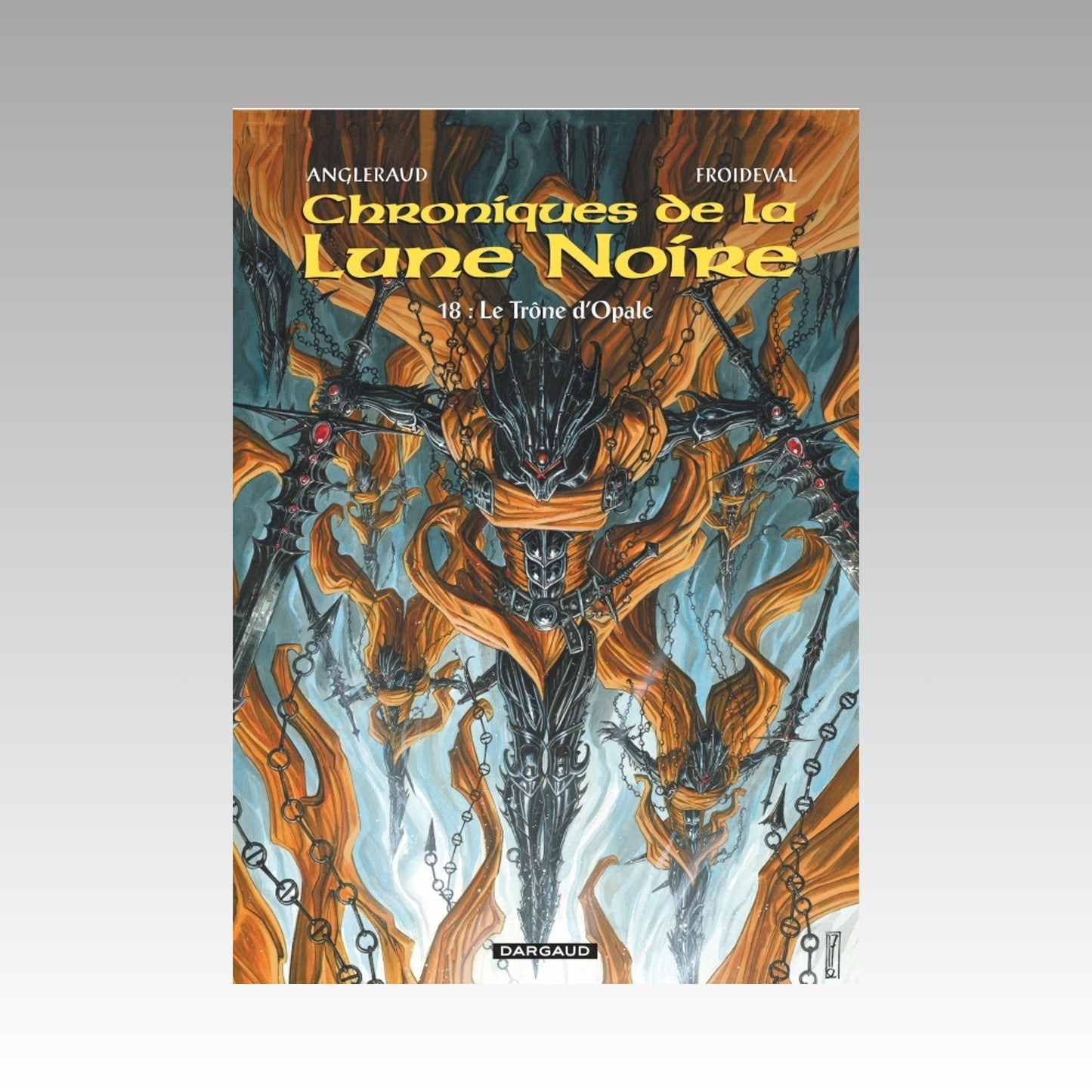 Chroniques de la Lune Noire. Tome 18