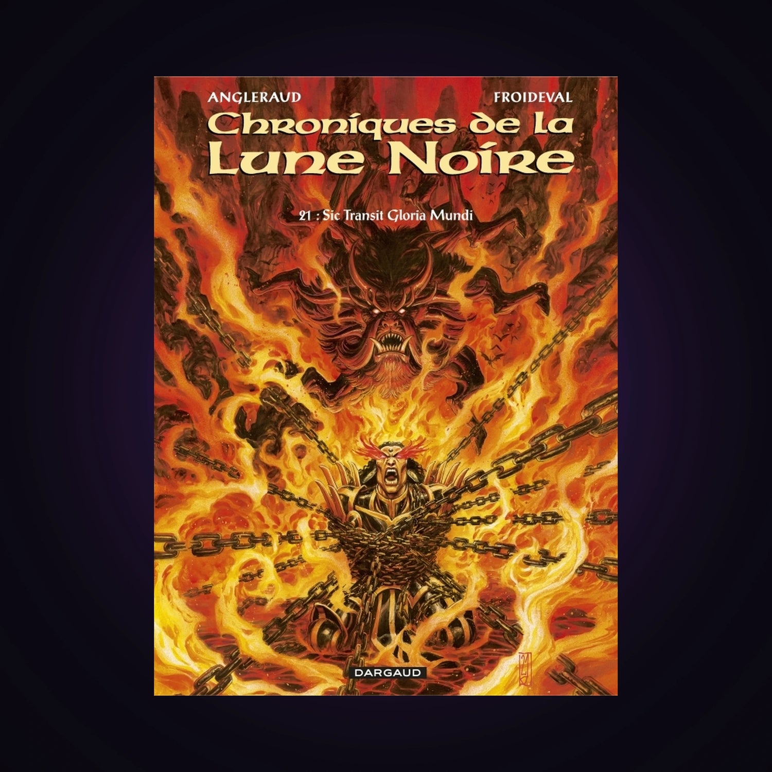 Chroniques de la Lune Noire. Tome 21