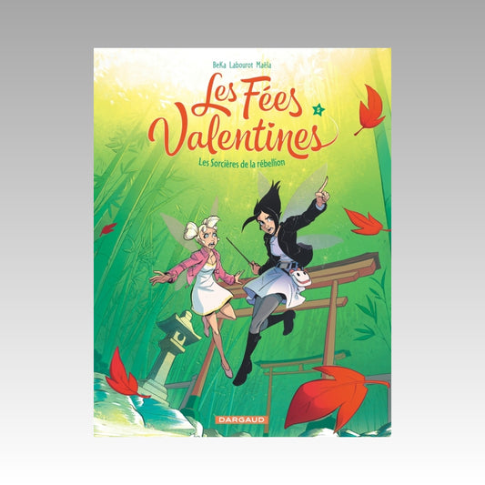 Les Fées Valentines. Tome 5