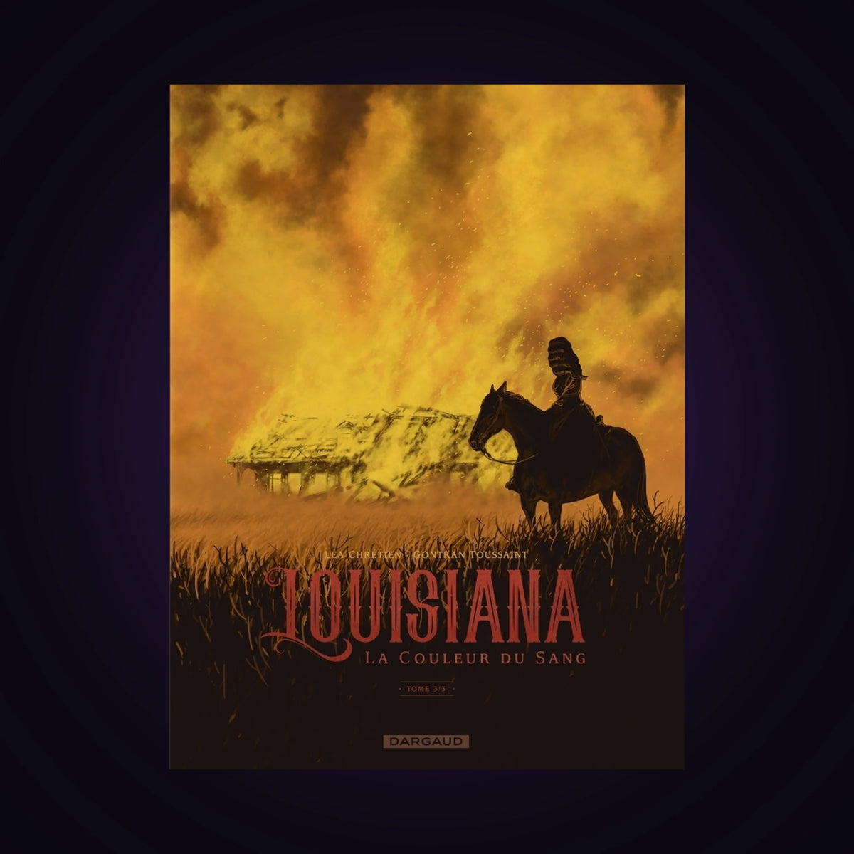 Louisiana. Tome 3