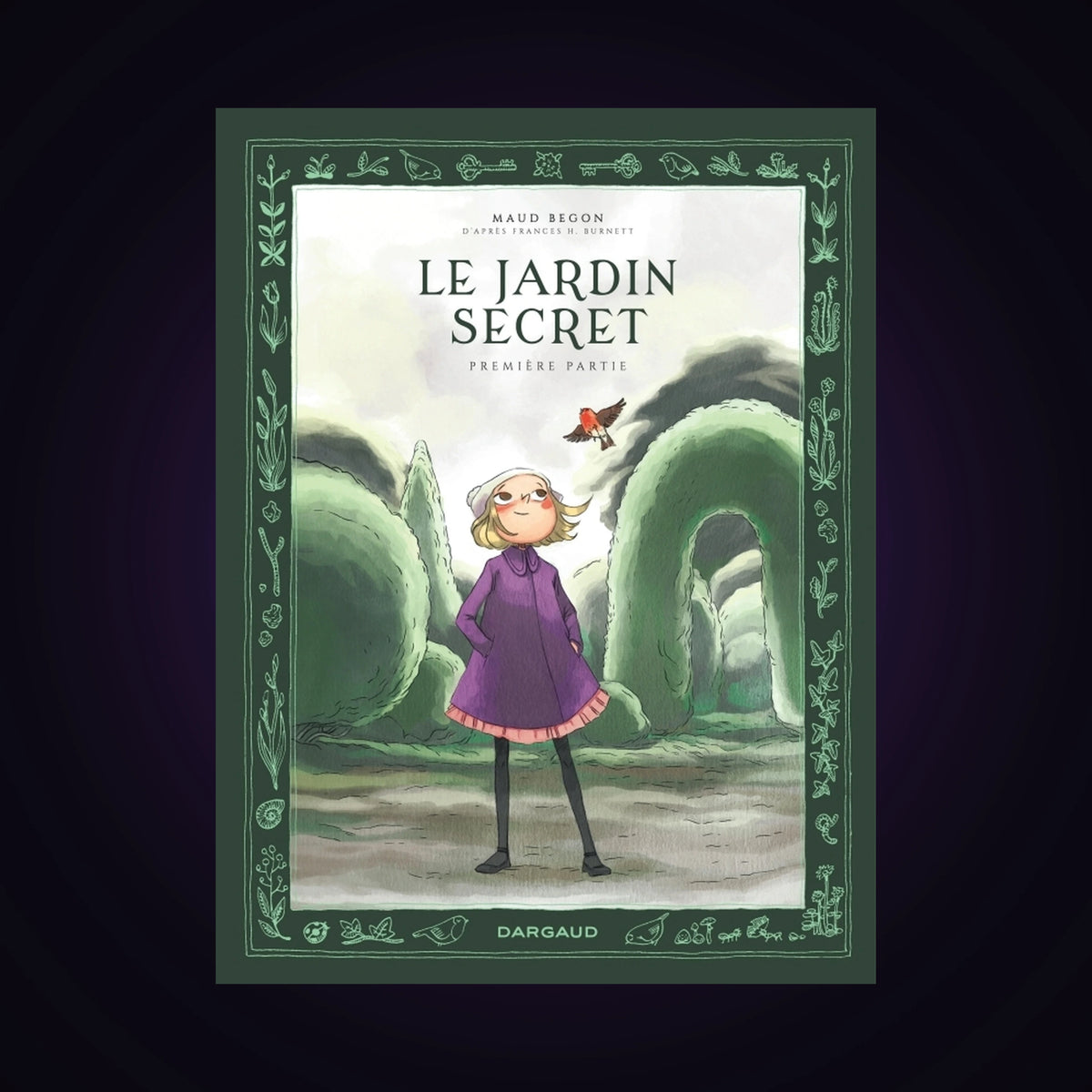 Le jardin secret. Tome 1