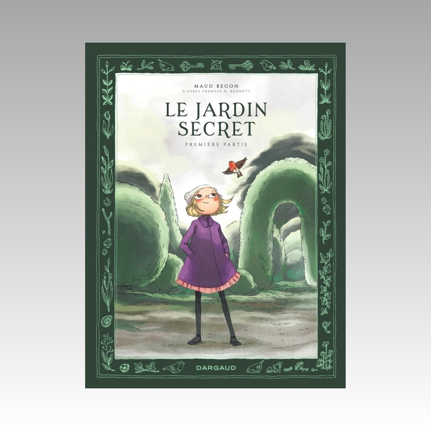 Le jardin secret. Tome 1