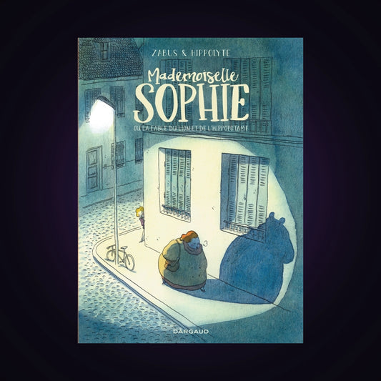 Mademoiselle Sophie ou la fable du lion et de l'hippopotame