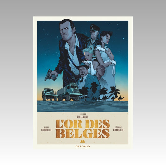 L'or des belges. Tome 2