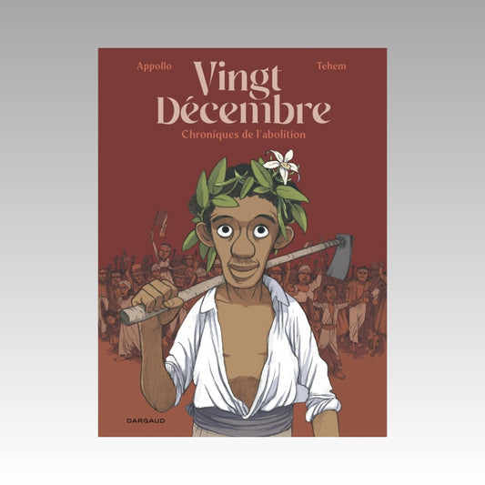 Vingt décembre - Chroniques de l'abolition
