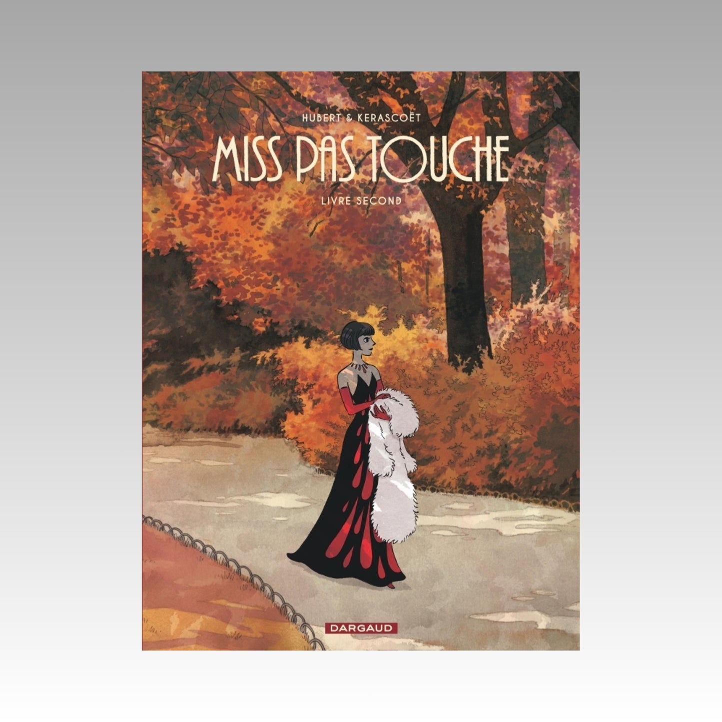 Miss Pas Touche - Intégrale. Tome 2