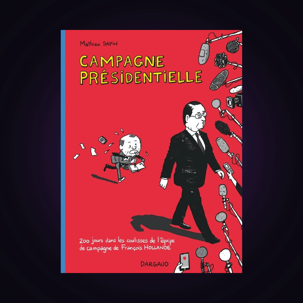 Campagne présidentielle - Nouvelle édition