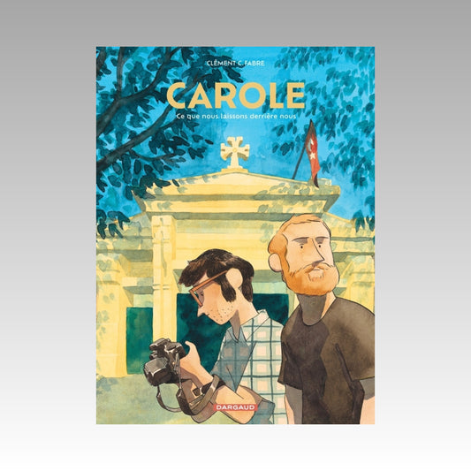 Carole - Ce que nous laissons derrière nous