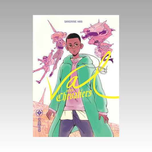 Val & les chevaliers. Tome 1