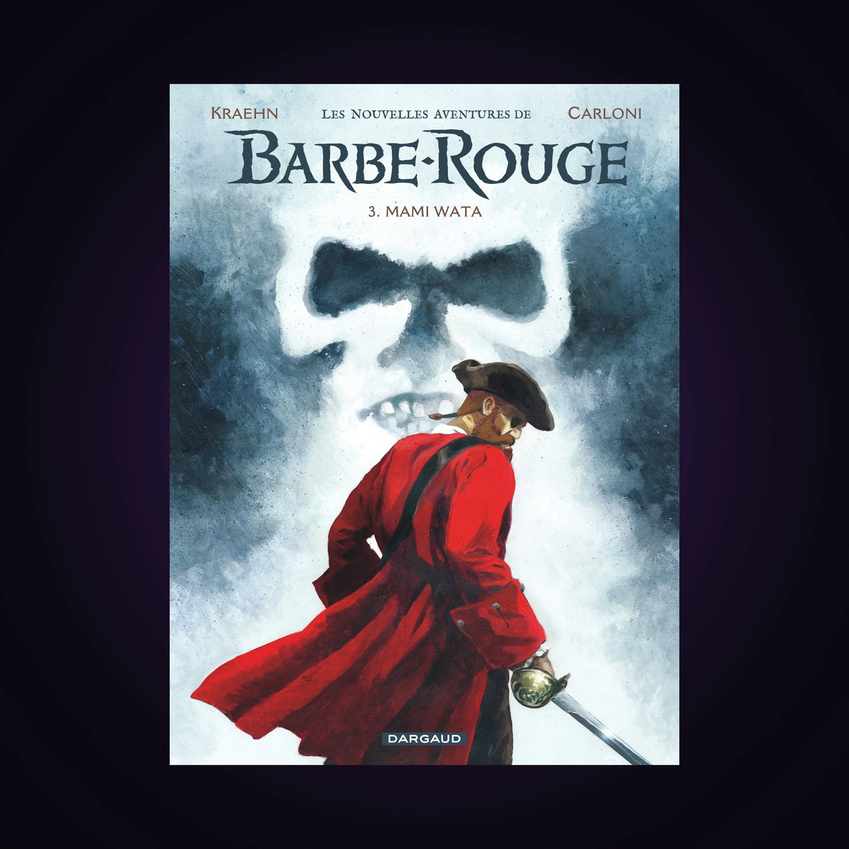 Les nouvelles aventures de Barbe-Rouge. Tome 3