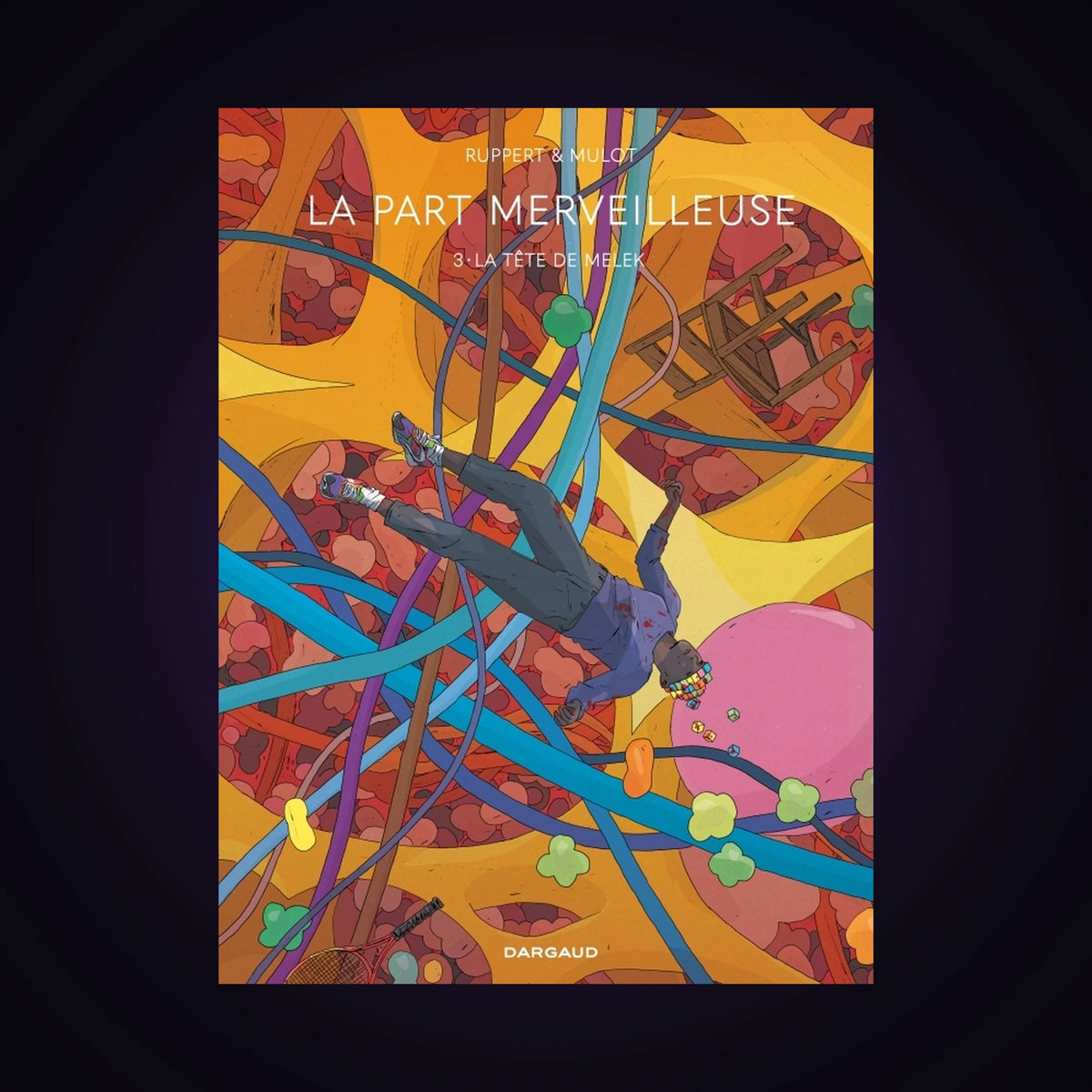 La part merveilleuse. Tome 3