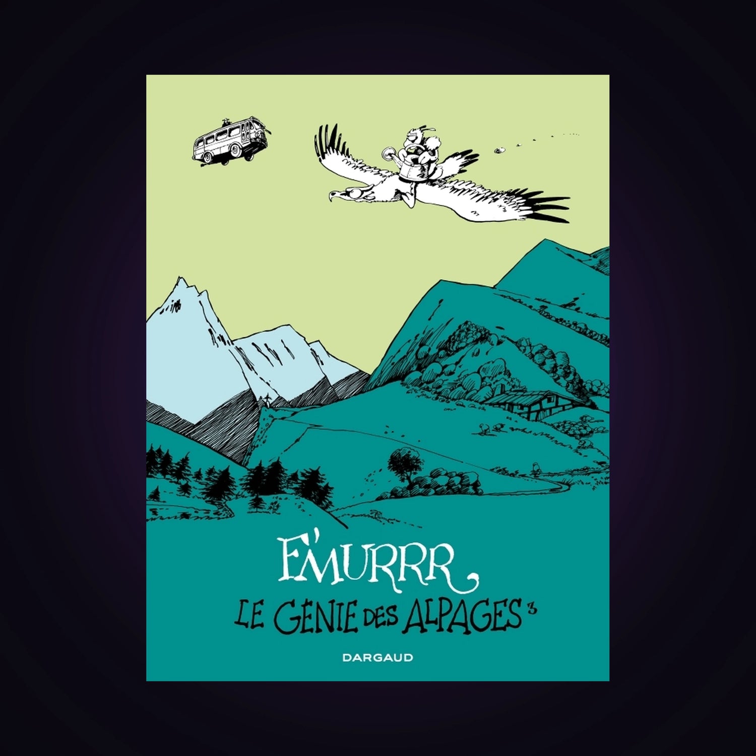 Le génie des alpages - Intégrale. Tome 3