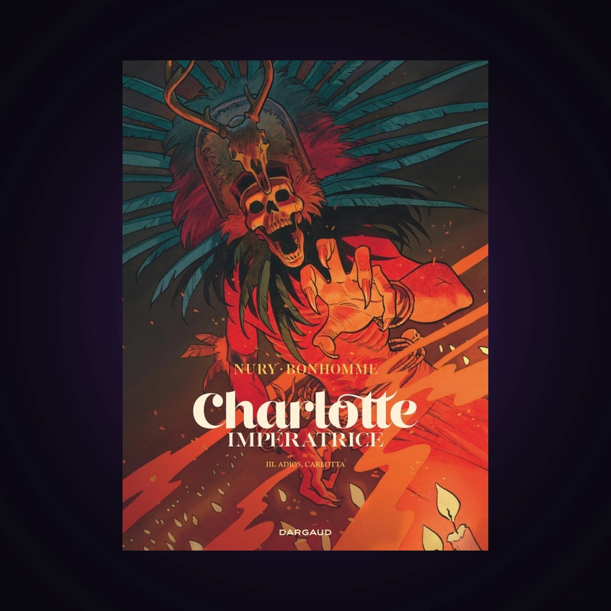 Charlotte - Impératrice. Tome 3