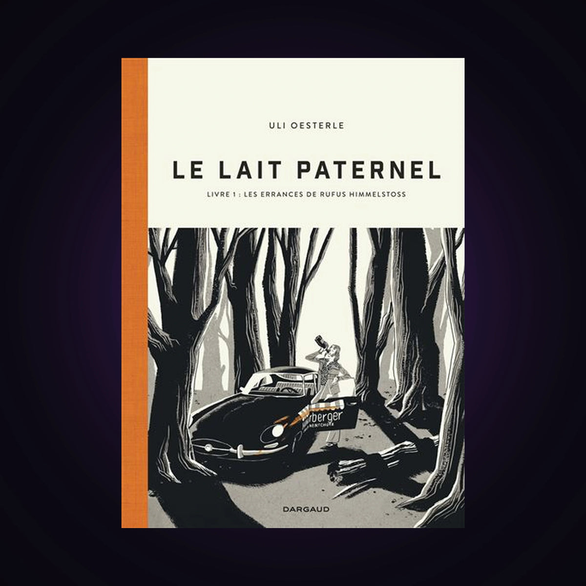 Le lait paternel. Tome 1