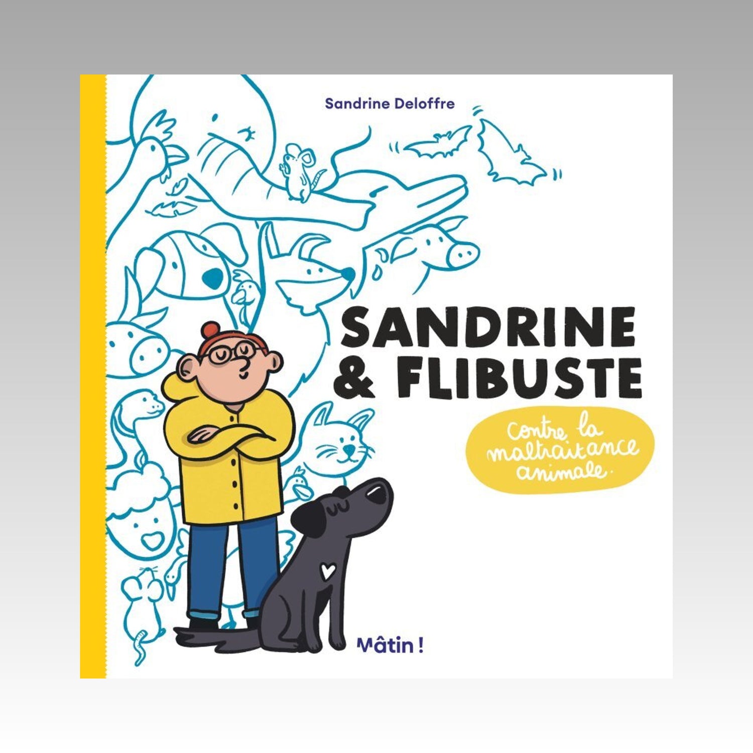 Sandrine et Flibuste contre la maltraitance animale