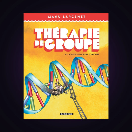 Thérapie de groupe. Tome 3