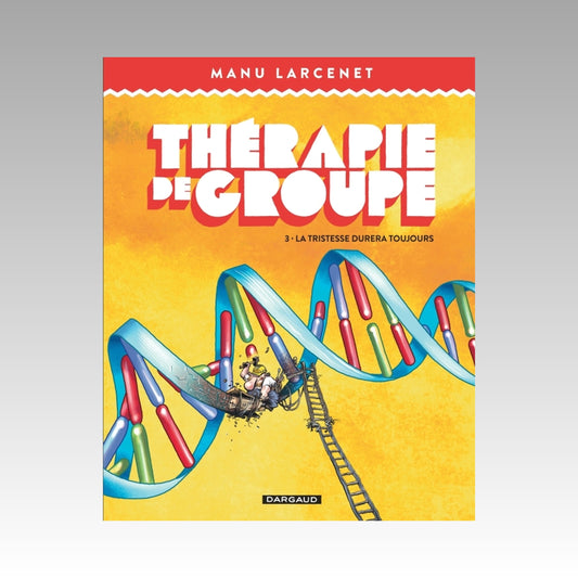 Thérapie de groupe. Tome 3