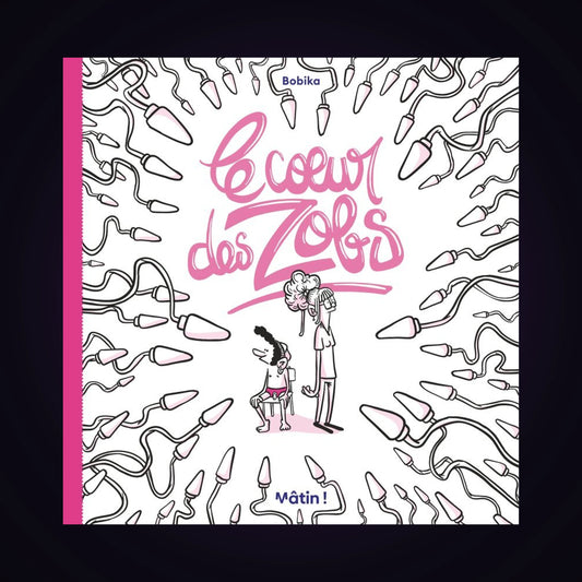 Le coeur des zobs