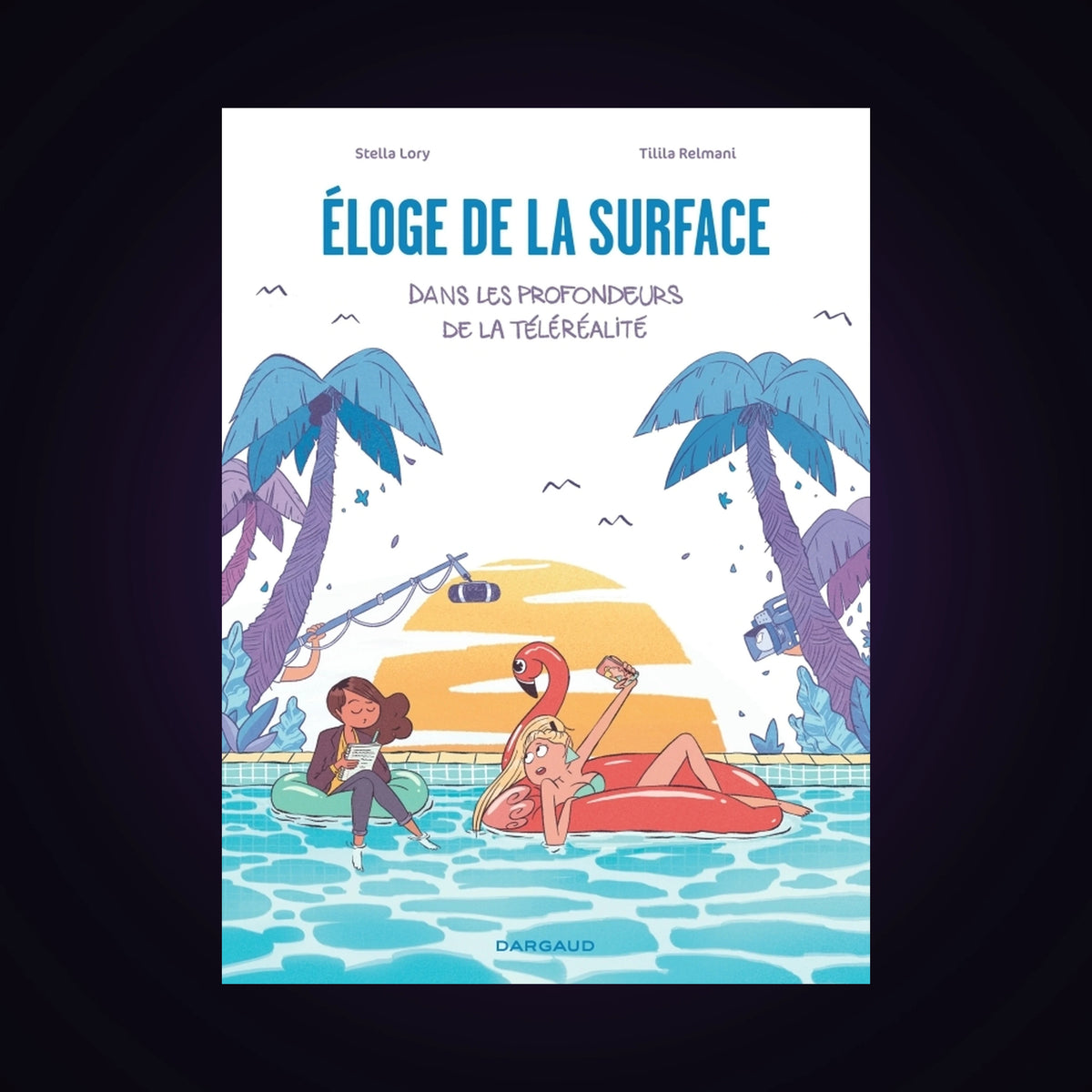 Éloge de la surface - Dans les profondeurs de la téléréalité