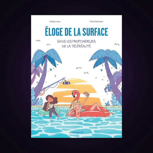 Éloge de la surface - Dans les profondeurs de la téléréalité