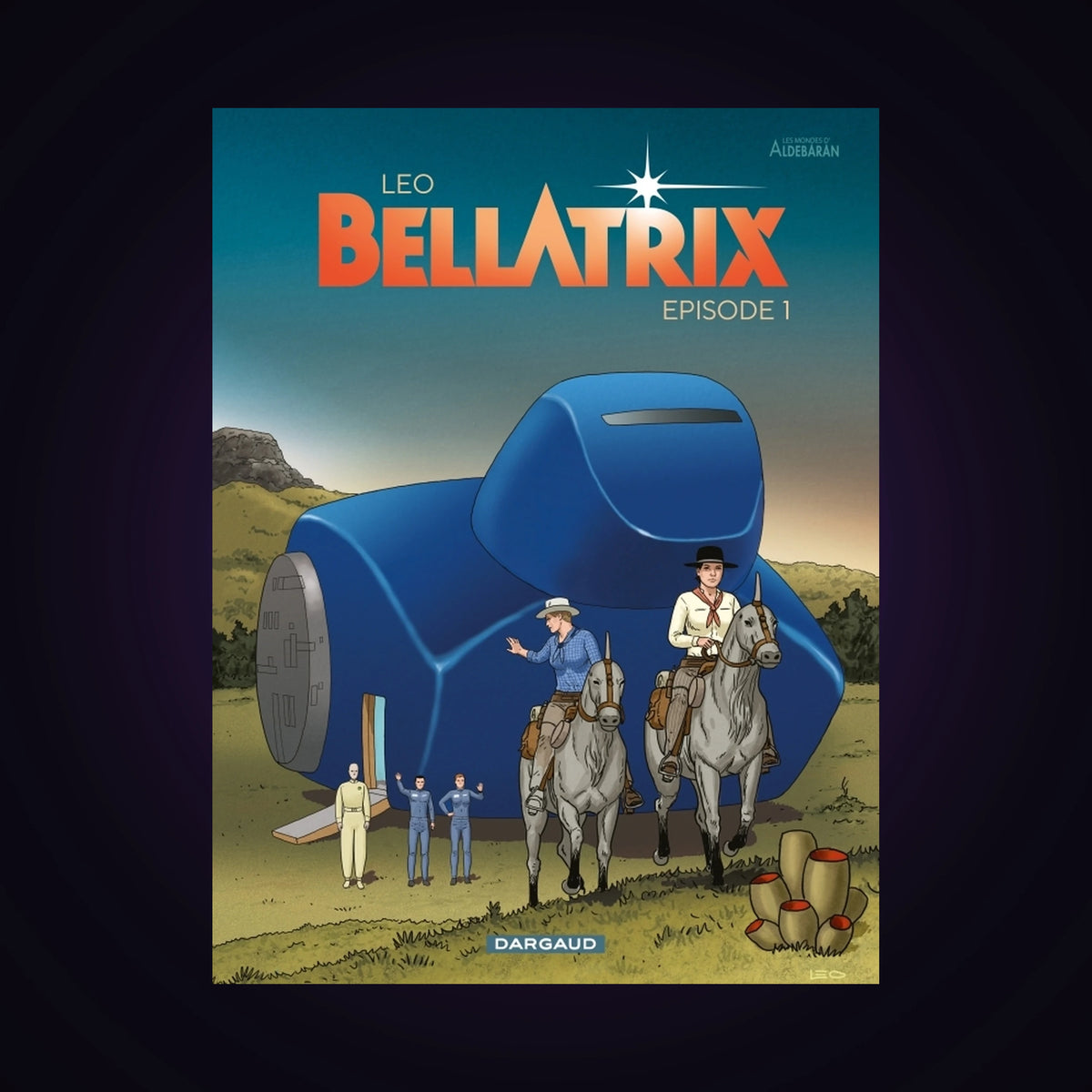 Bellatrix. Tome 1