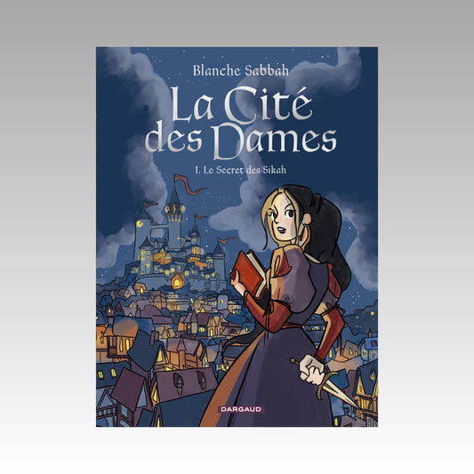 La cité des dames. Tome 1