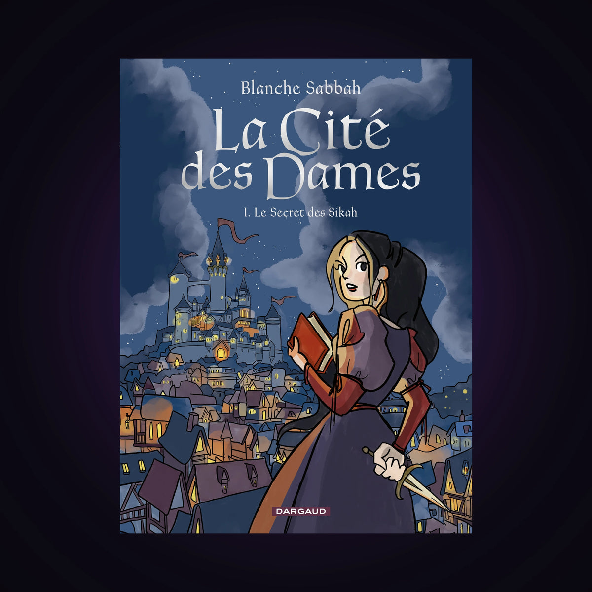 La cité des dames. Tome 1
