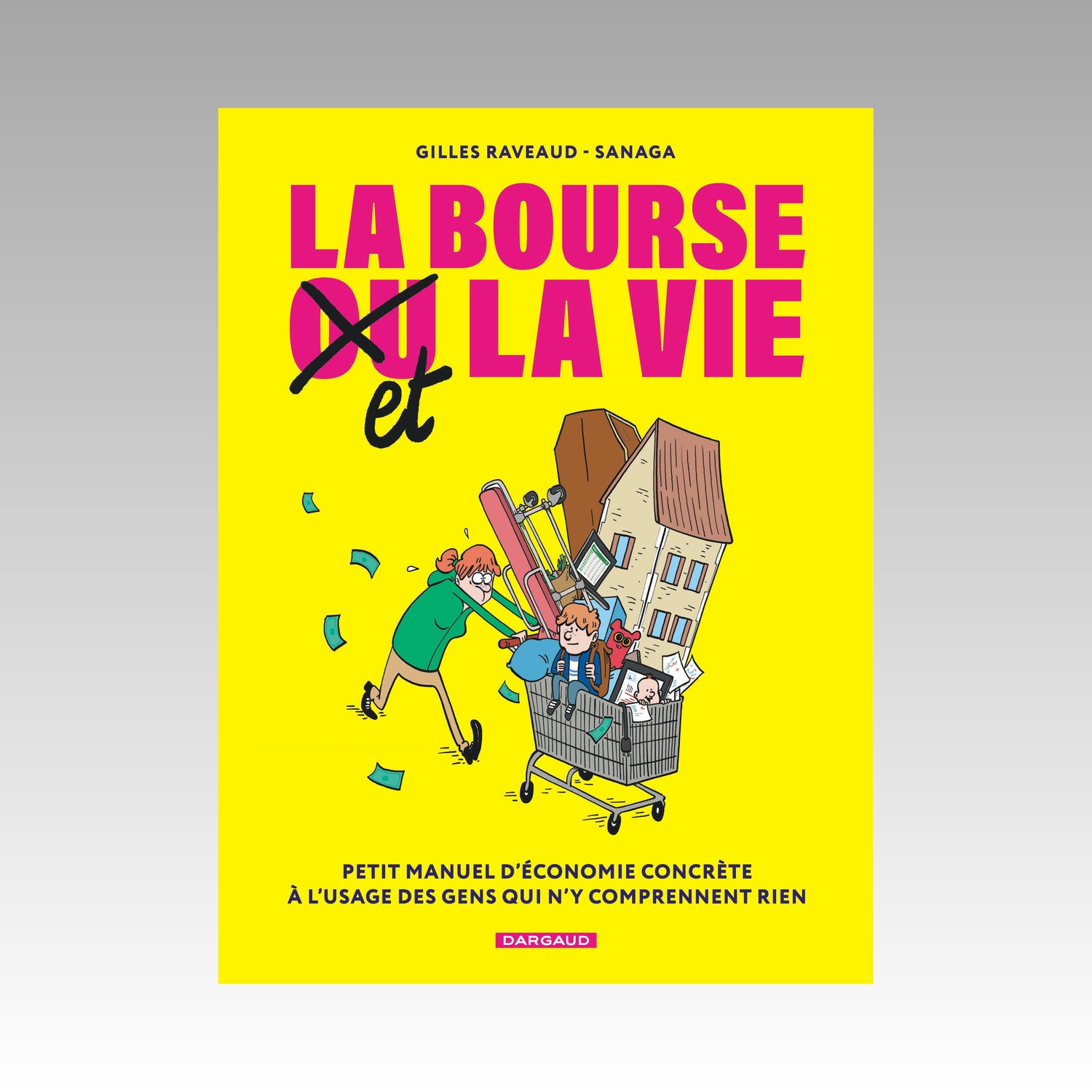 La bourse et la vie