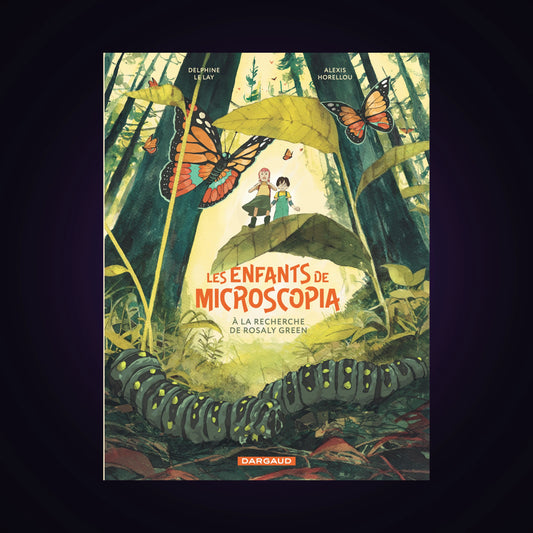 Les enfants de Microscopia. Tome 1