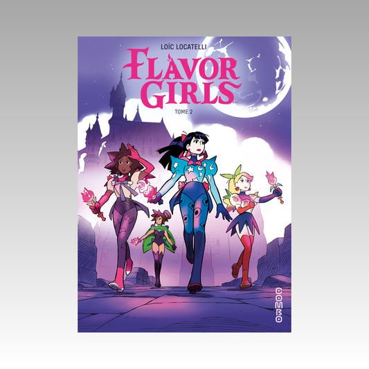 Flavor Girls. Tome 2