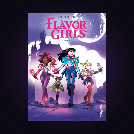 Flavor Girls. Tome 2
