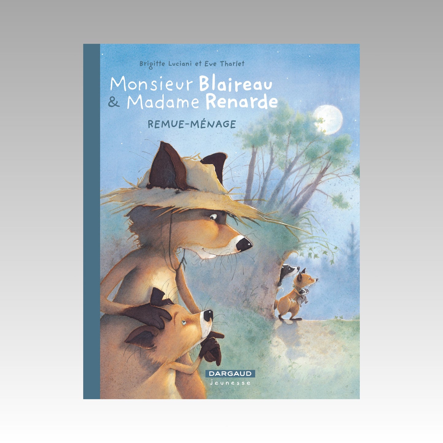 Monsieur Blaireau & Madame Renarde. Tome 2 Édition spéciale - Remue-ménage
