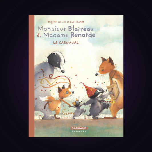 Monsieur Blaireau & Madame Renarde. Tome 5 - Edition spéciale