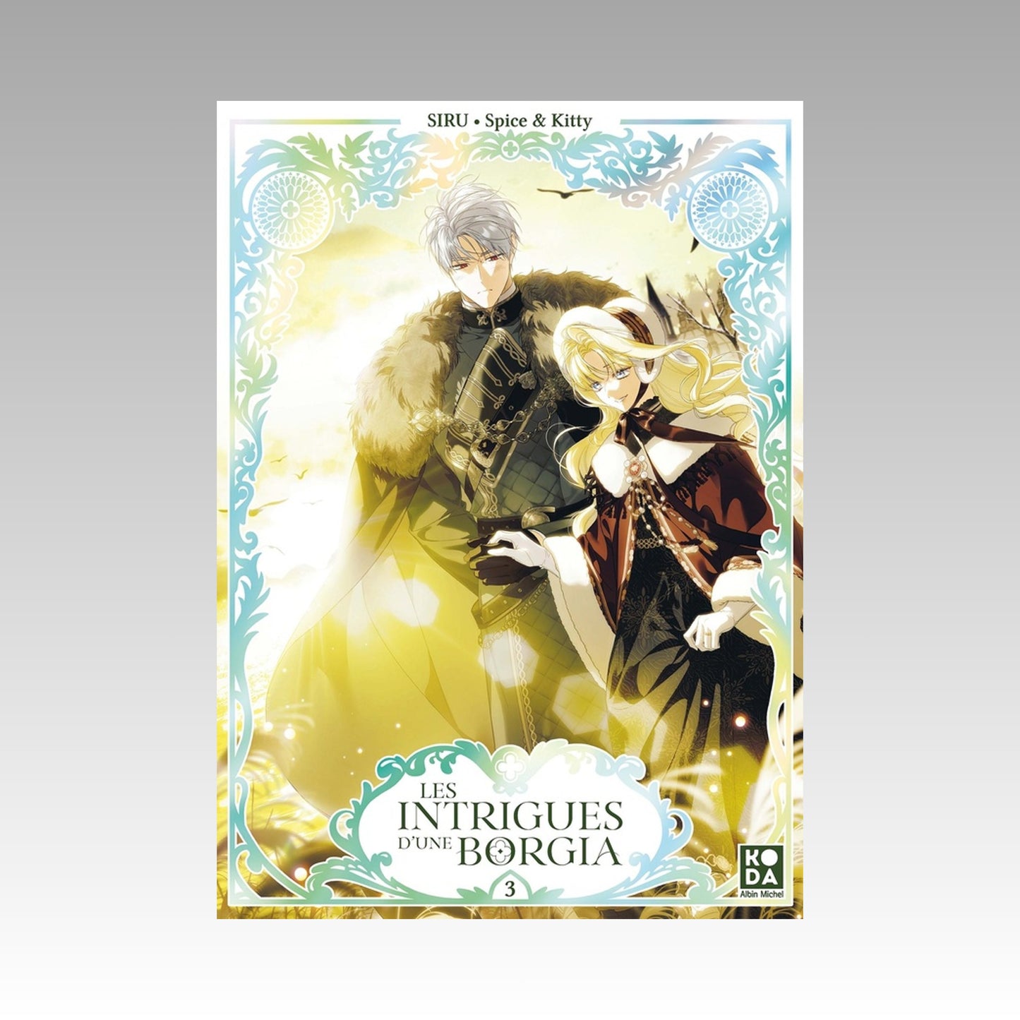 Les intrigues d'une Borgia. Tome 3
