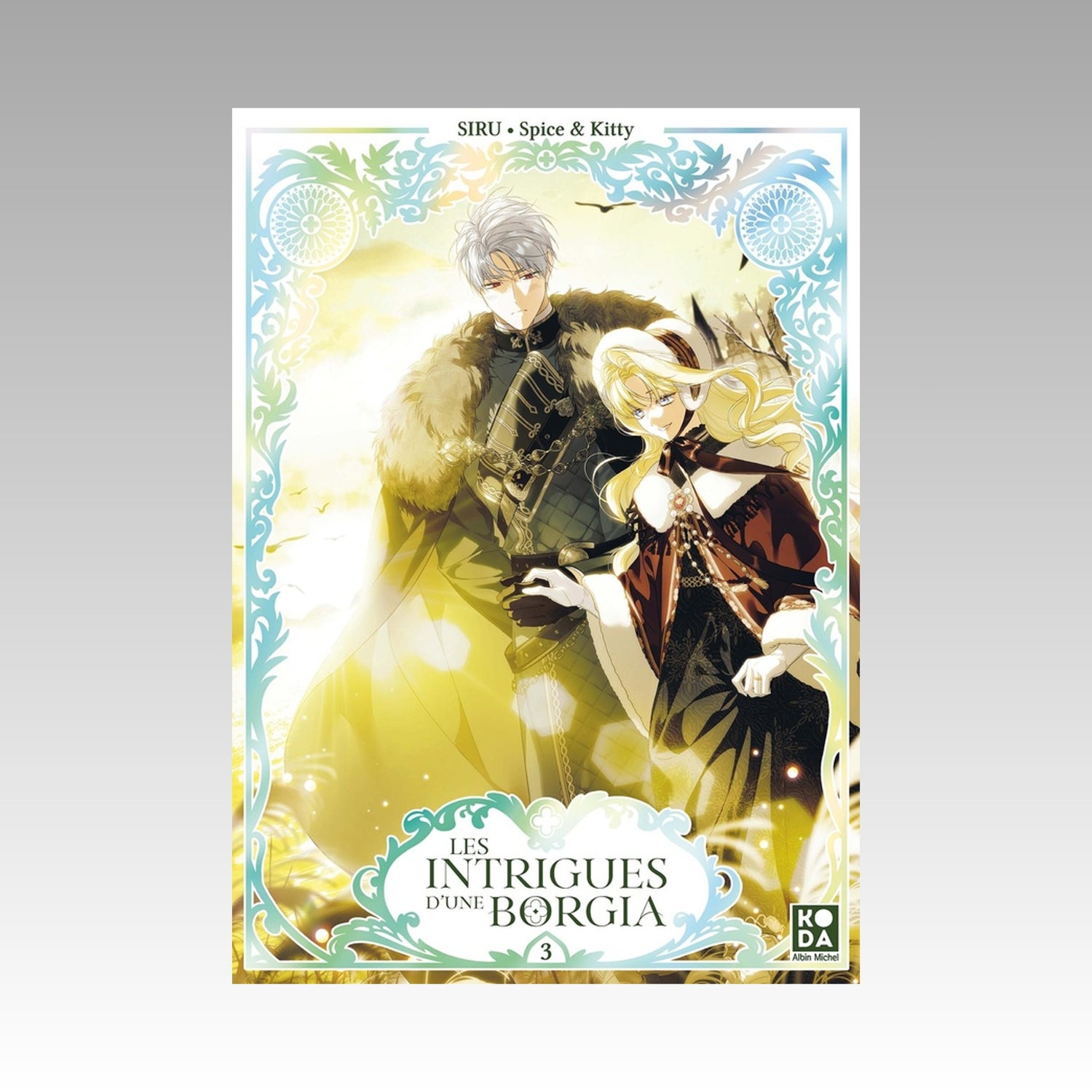Les intrigues d'une Borgia. Tome 3