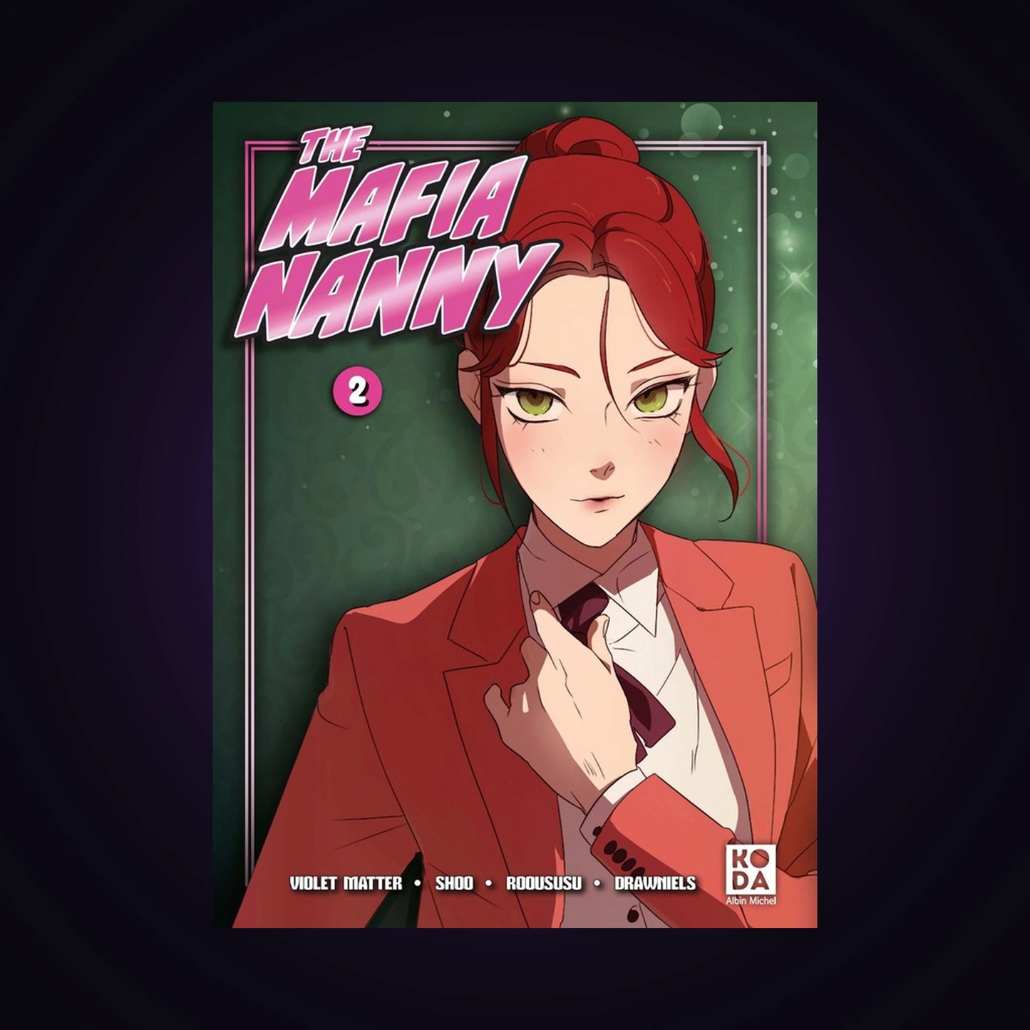 The Mafia Nanny. Tome 2