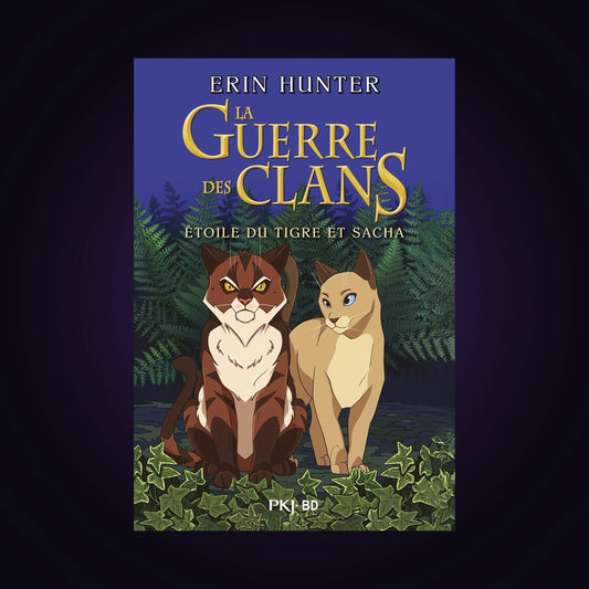 La guerre des clans - Étoile du tigre et Sacha - BD Intégrale