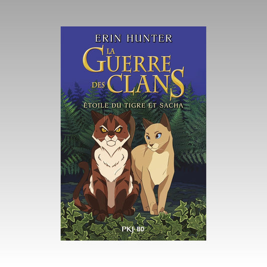 La guerre des clans - Étoile du tigre et Sacha - BD Intégrale