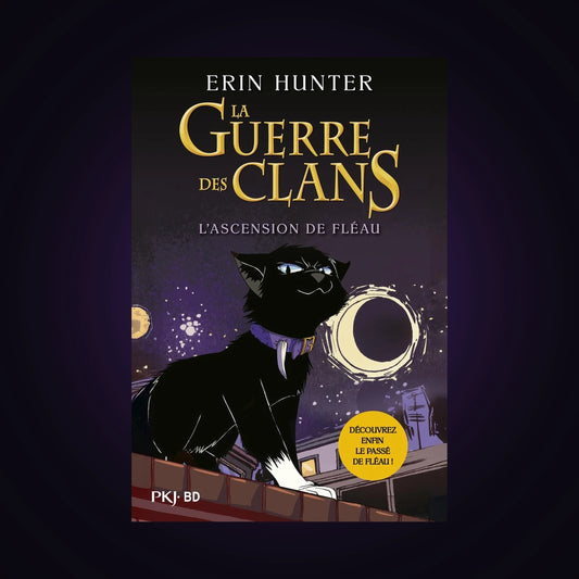 La guerre des clans - L'ascension de Fléau