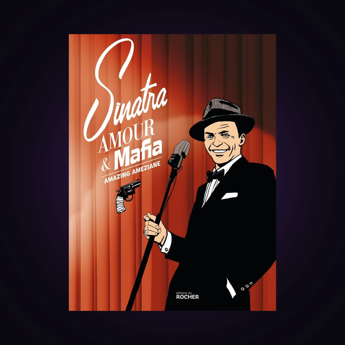 Sinatra - Amour & Mafia
