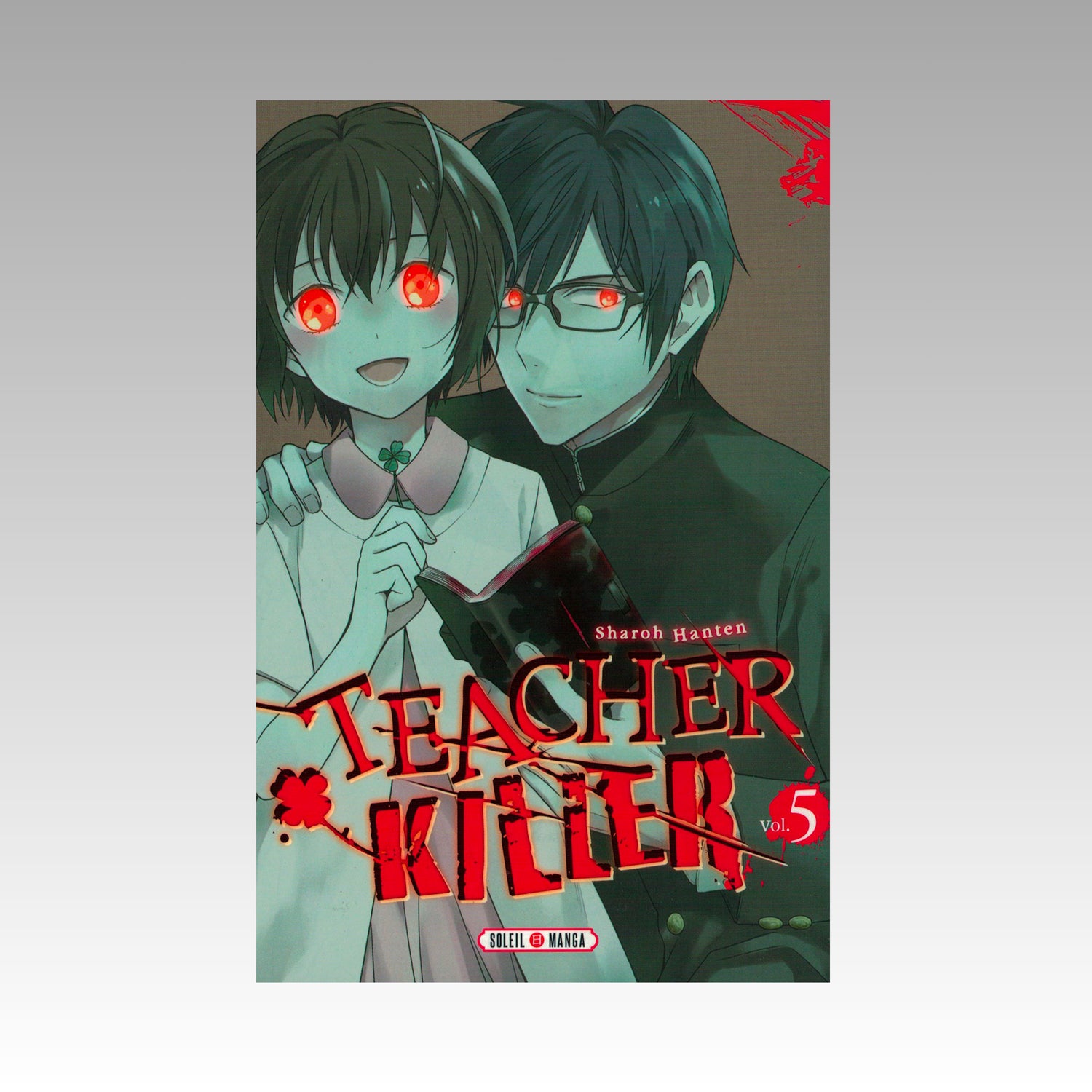 Teacher Killer. Tome 5
