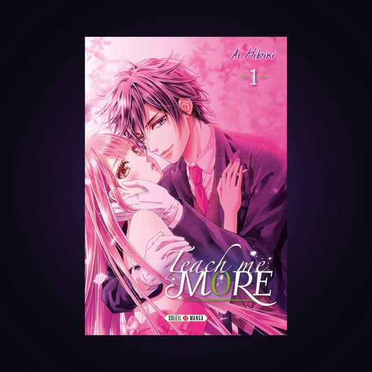 Teach me more. Tome 1