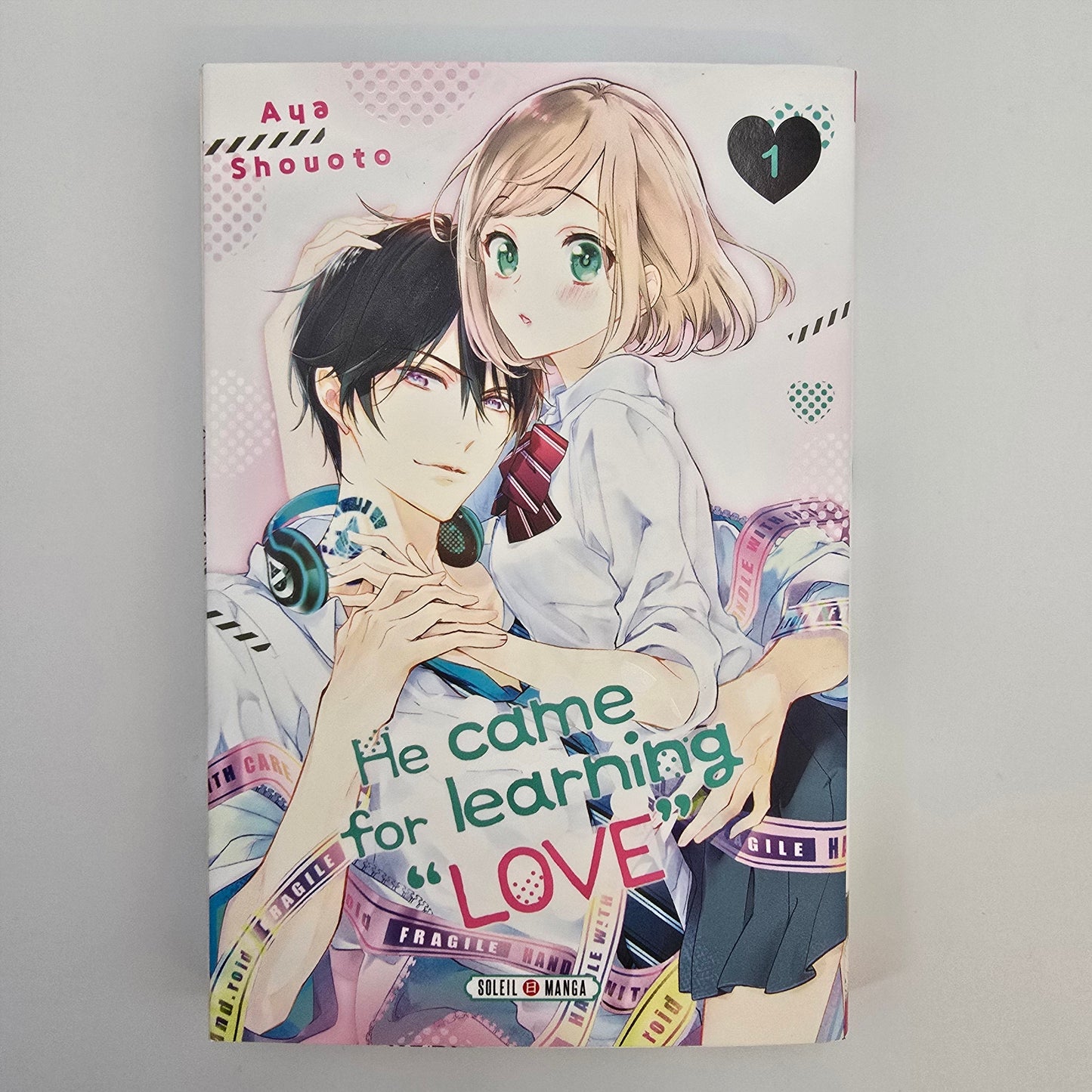 He came for learning love. Tome 1