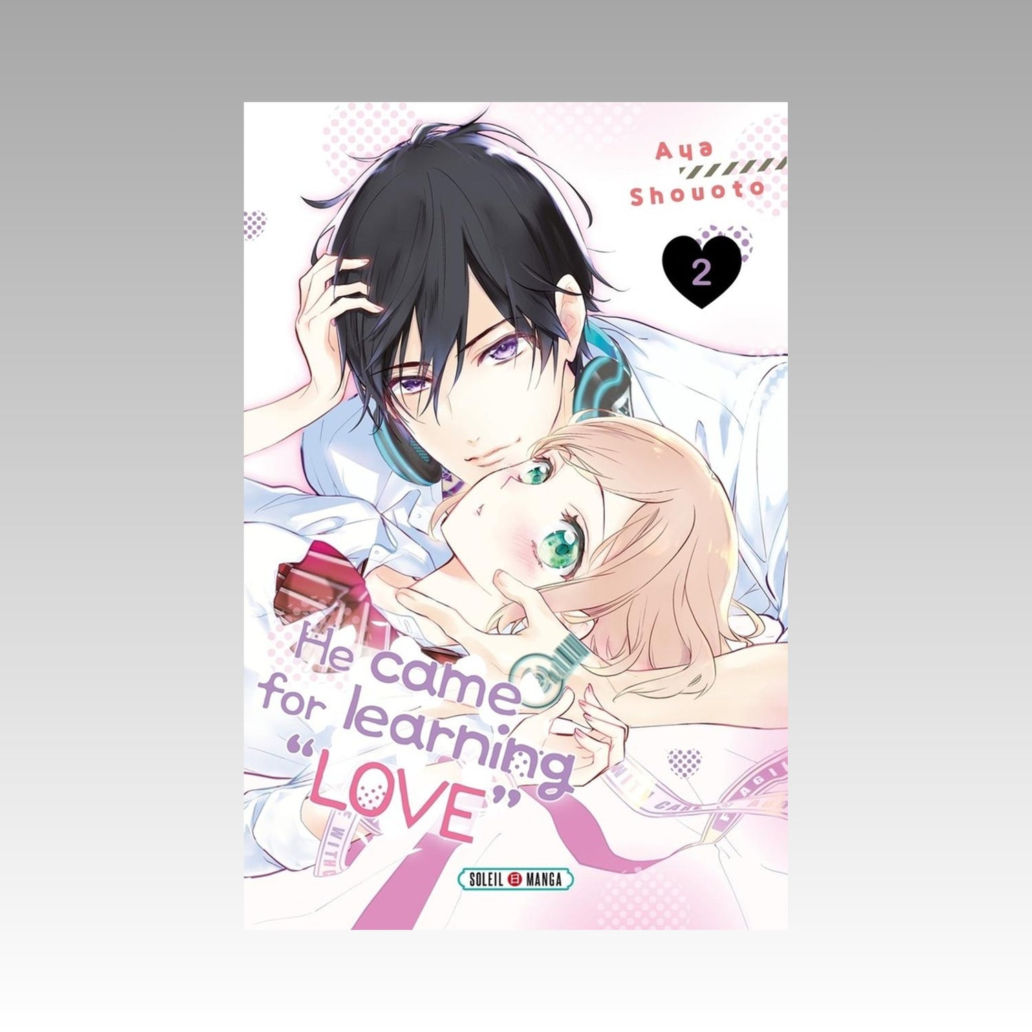 He came for learning love. Tome 2