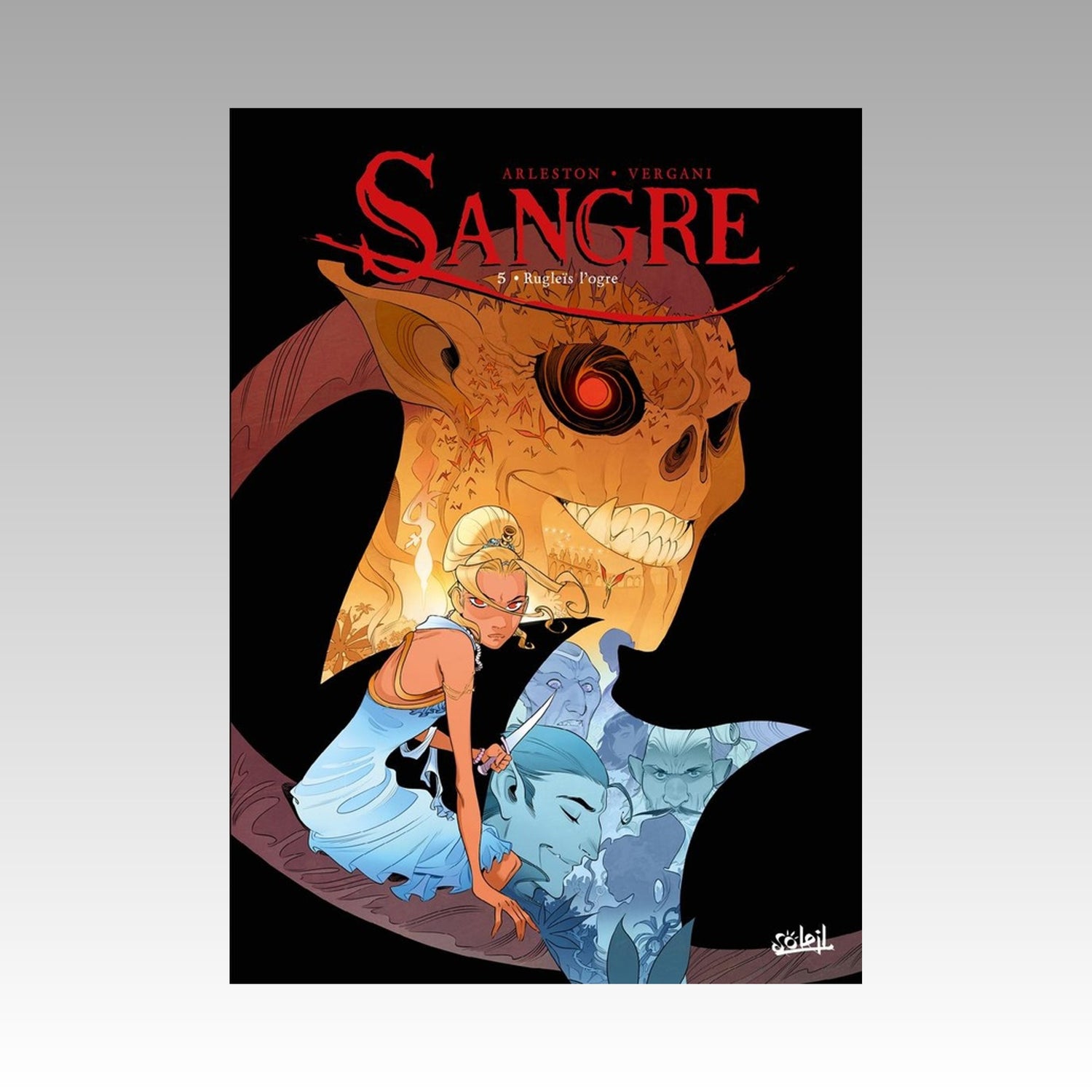 Sangre. Tome 5