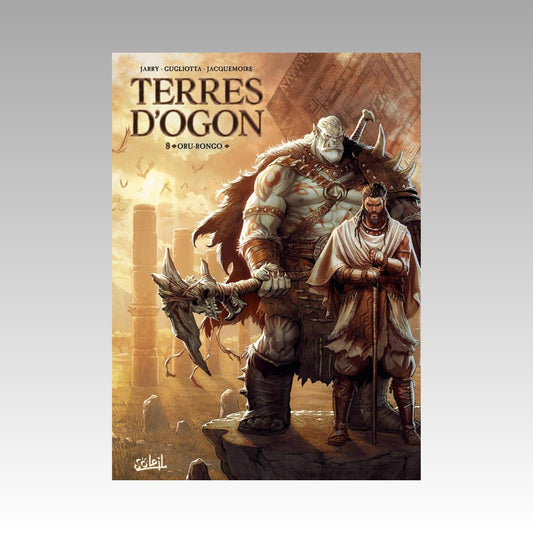 Terres d'Ogon. Tome 8