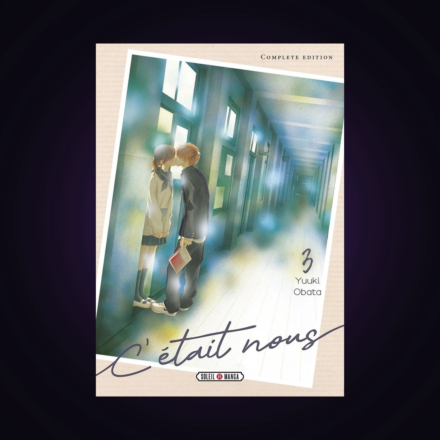 C'était nous. Tome 3