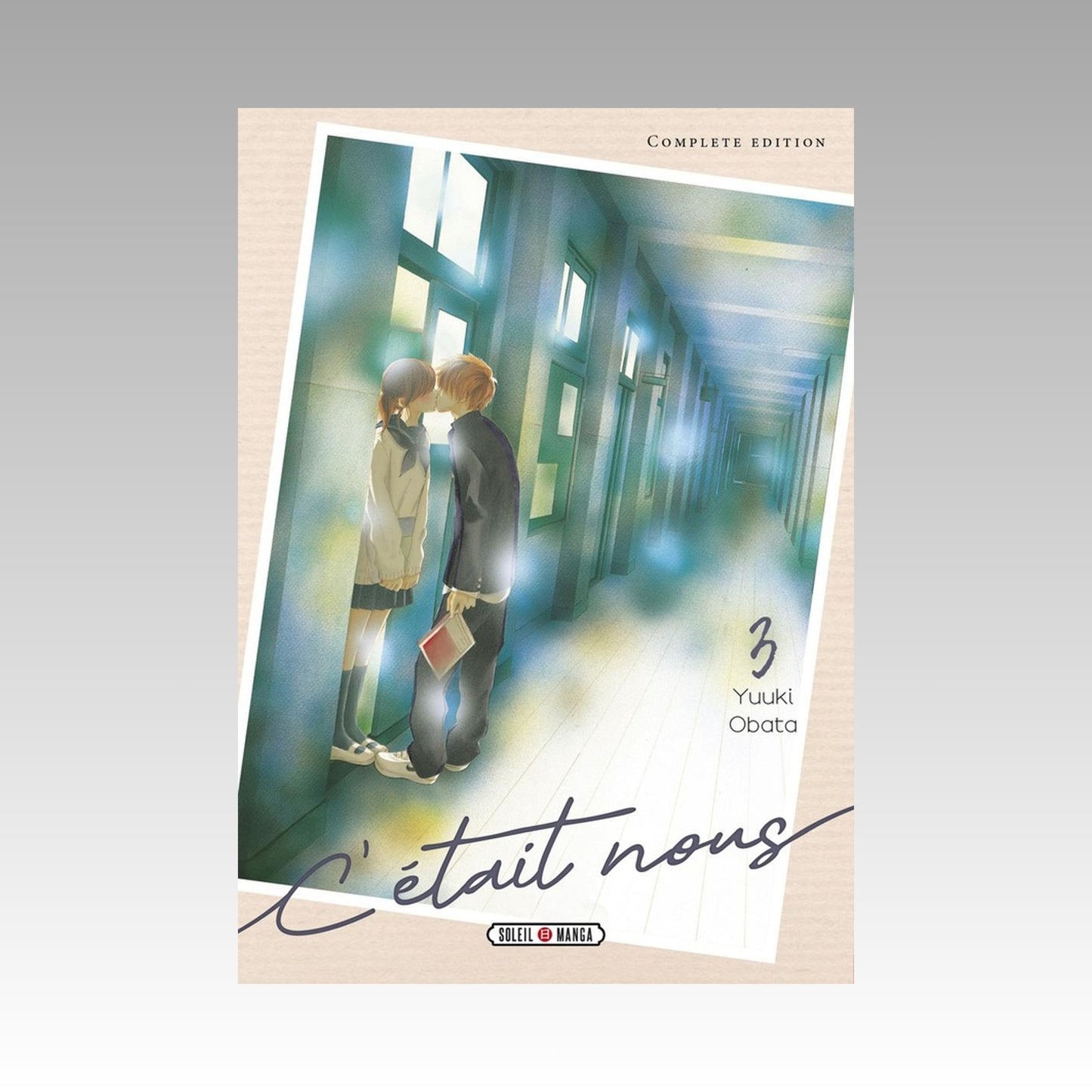 C'était nous. Tome 3