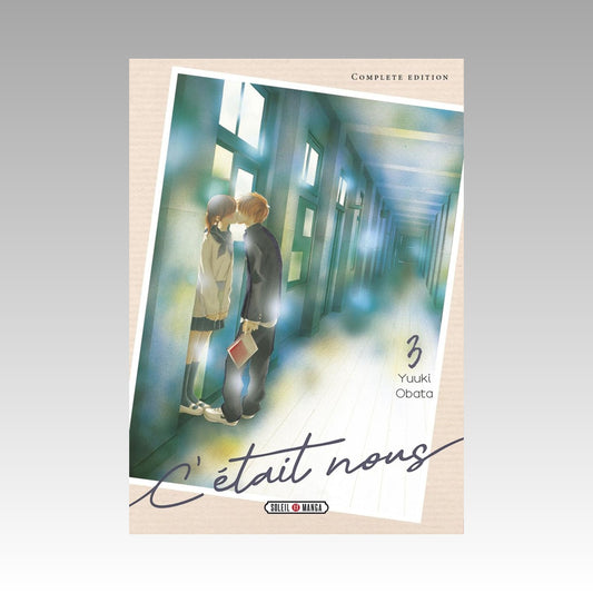 C'était nous. Tome 3